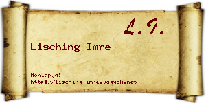 Lisching Imre névjegykártya